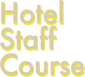 Hotel Staff Course