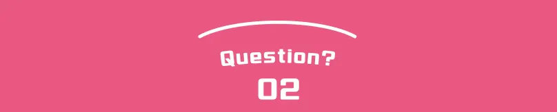 Question? 02