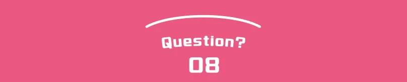Question? 08